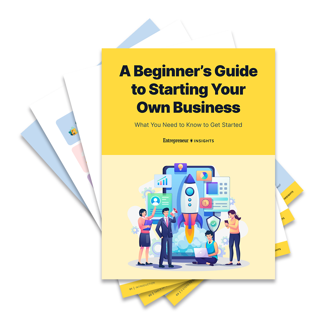 Entrepreneur Insights: Your Guide To Starting A Business